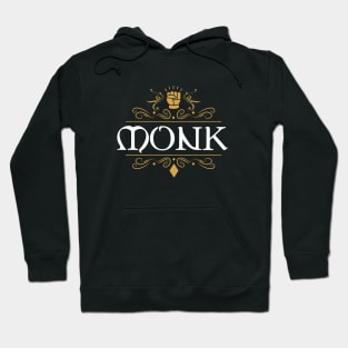 Monk Monks Tabletop RPG Addict Hoodie